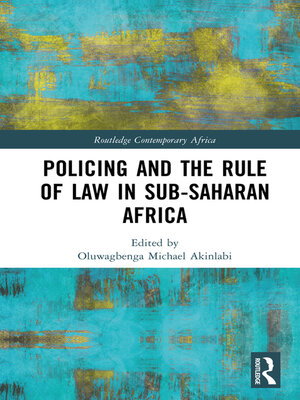cover image of Policing and the Rule of Law in Sub-Saharan Africa